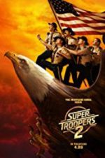 Watch Super Troopers 2 Viooz