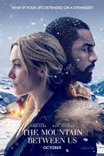 Watch The Mountain Between Us Viooz