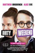 Watch Dirty Weekend Viooz