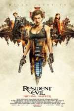 Watch Resident Evil: The Final Chapter Viooz