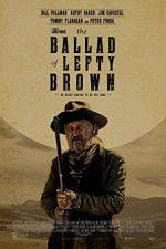Watch The Ballad of Lefty Brown Viooz