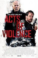 Watch Acts of Violence Viooz