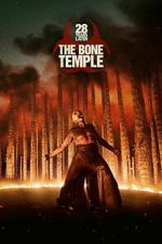 28 Years Later: The Bone Temple viooz