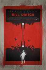 Watch Kill Switch Viooz