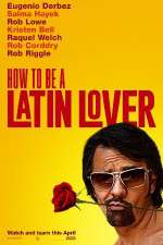Watch How to Be a Latin Lover Viooz