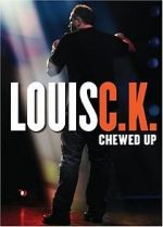 Watch Louis C.K.: Chewed Up Viooz