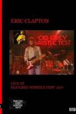 Watch Eric Clapton: BBC TV Special - Old Grey Whistle Test Viooz