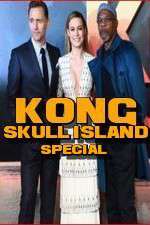Watch Kong: Skull Island Special Viooz
