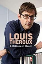 Watch Louis Theroux: A Different Brain Viooz