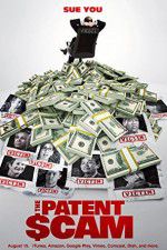 Watch The Patent Scam Viooz