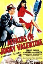 Watch The Affairs of Jimmy Valentine Viooz