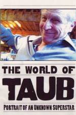 Watch World of Taub Viooz