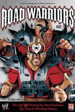Watch Road Warriors The Life and Death of Wrestling's Most Dominant Tag Team Viooz