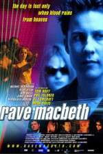 Watch Rave Macbeth Viooz