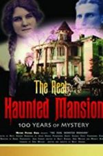 Watch The Real Haunted Mansion Viooz
