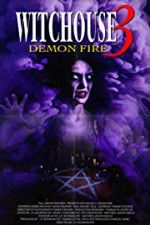 Watch Witchouse 3: Demon Fire Viooz