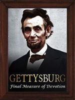 Watch Gettysburg: The Final Measure of Devotion Viooz
