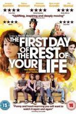 Watch The First Day of the Rest of Your Life Viooz