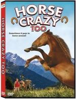 Watch Horse Crazy 2: The Legend of Grizzly Mountain Viooz
