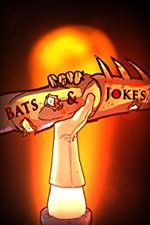 Watch Bats & Jokes Viooz