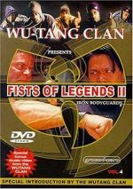 Watch Fist of Legends 2: Iron Bodyguards Viooz