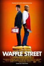 Watch Waffle Street Viooz