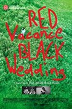 Watch Red Vacance Black Wedding Viooz