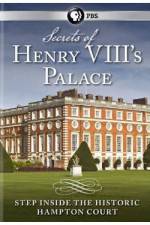 Watch Secrets of Henry VIII's Palace - Hampton Court Viooz