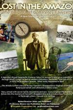 Watch Lost in the Amazon Col Percy Fawcett Viooz