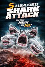 Watch 5 Headed Shark Attack Viooz
