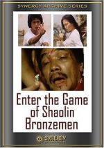 Watch Enter the Game of Shaolin Bronzemen Viooz