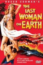 Watch Last Woman on Earth Viooz