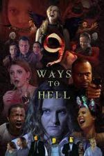 Watch 9 Ways to Hell Viooz