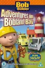 Watch Bob the Builder Adventures in Bobland Bay Viooz