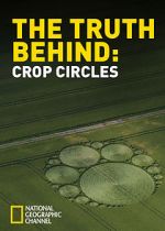 Watch The Truth Behind Crop Circles Viooz