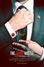 Watch The China Hustle Viooz
