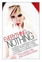 Watch Everything or Nothing Viooz