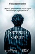 Watch Tortured for Christ Viooz