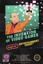 Watch The Invention of Video Games Viooz