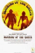 Watch Morning of the Earth Viooz