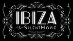 Watch Ibiza: The Silent Movie Viooz