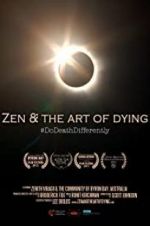Watch Zen & the Art of Dying Viooz