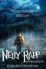 Watch Nelly Rapp: Monster Agent Viooz