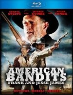 Watch American Bandits: Frank and Jesse James Viooz