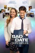 Watch Bad Date Chronicles Viooz