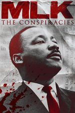 Watch MLK: The Conspiracies Viooz