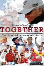 Watch Together The Hendrick Motorsports Story Viooz