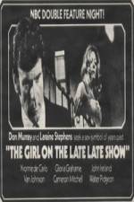 Watch The Girl on the Late, Late Show Viooz