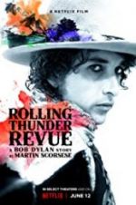 Watch Rolling Thunder Revue: A Bob Dylan Story by Martin Scorsese Viooz