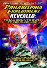 Watch The Philadelphia Experiment Revealed: Final Countdown to Disclosure from the Area 51 Archives Viooz